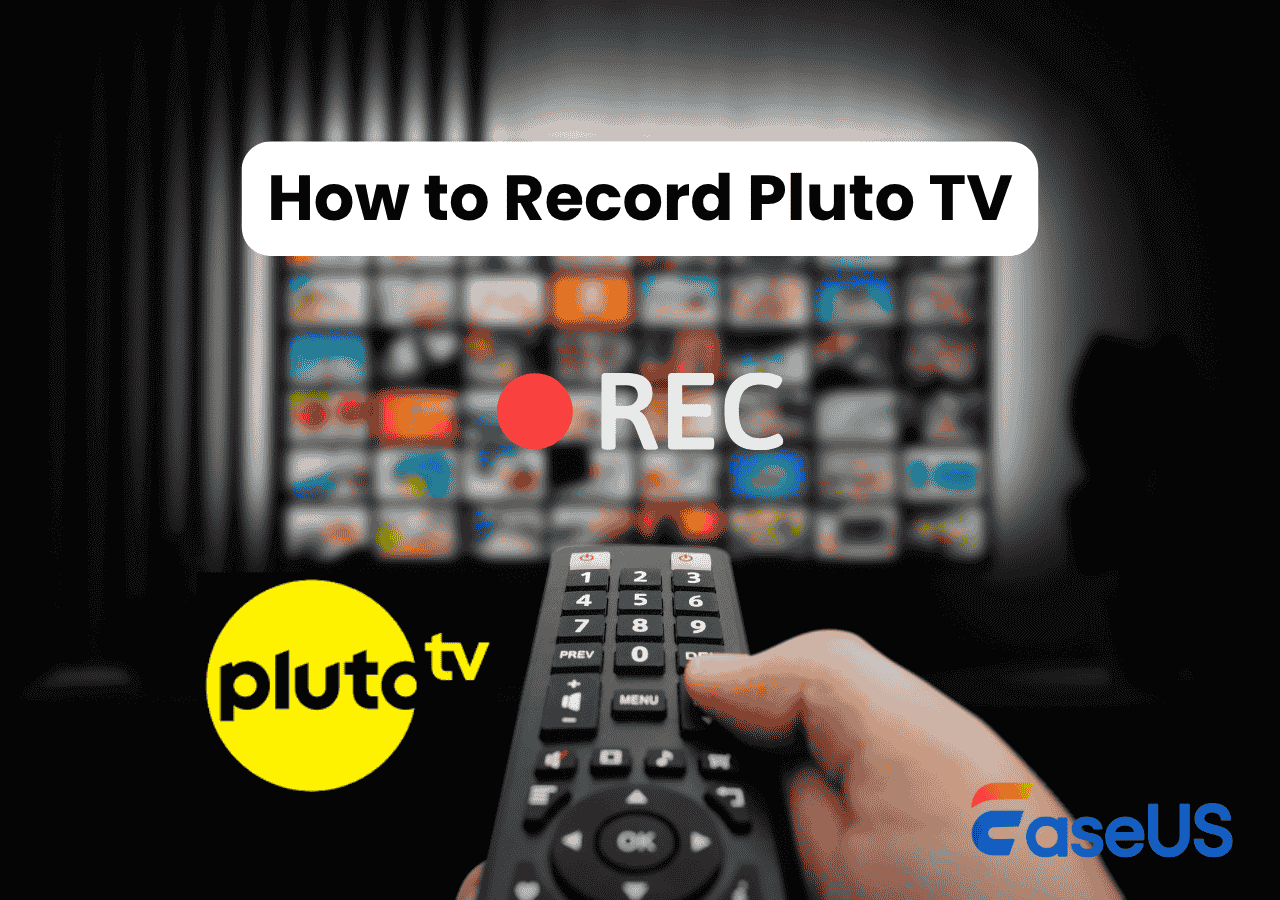 2026 How To Record Pluto TV In Simple Steps EaseUS