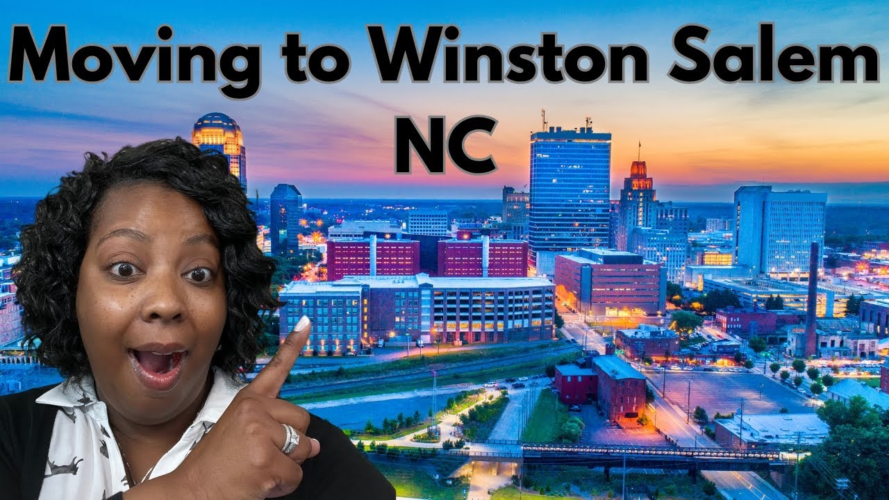 Are You MOVING To WINSTON SALEM NC Relocating To Winston Salem NC YouTube