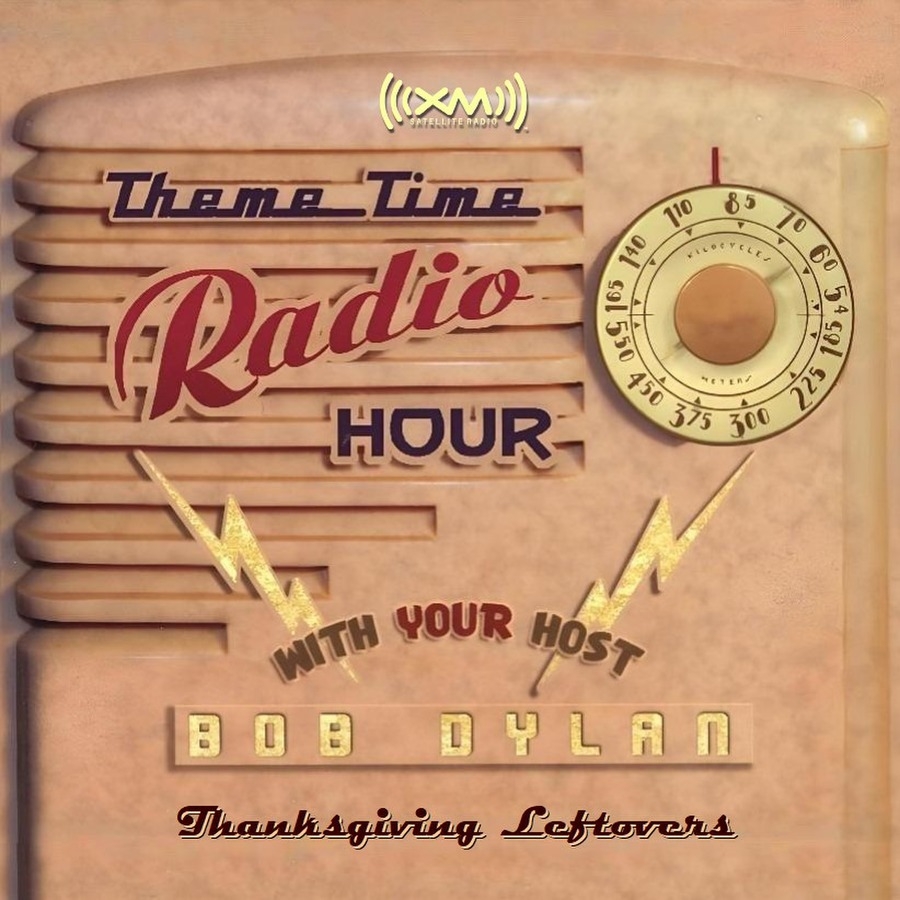 Bob Dylan Theme Time Radio Hour XM Nov 07 Bob Dylan Eddie Gorodetsky XM Radio Free Download Borrow And Streaming Internet Archive