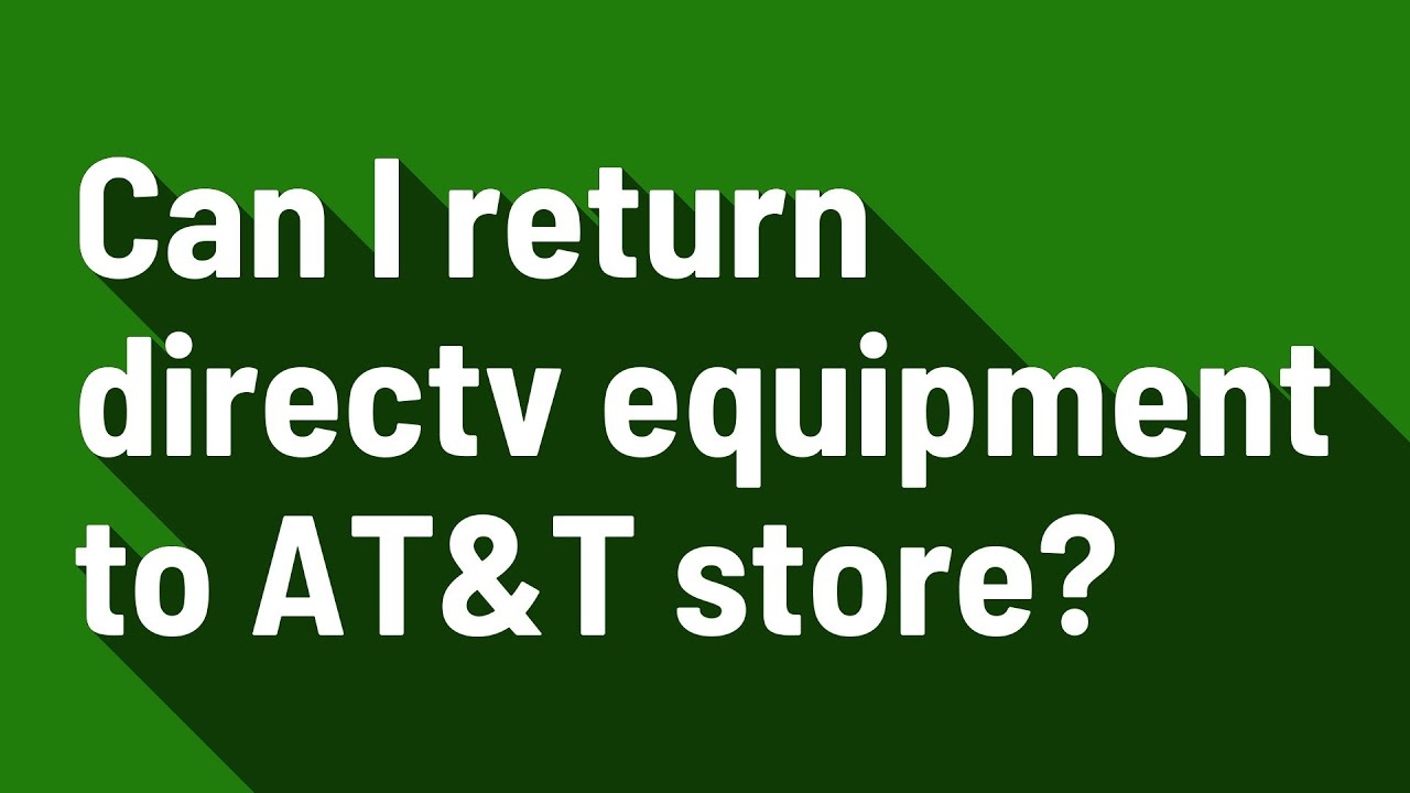 how to return directv equipment