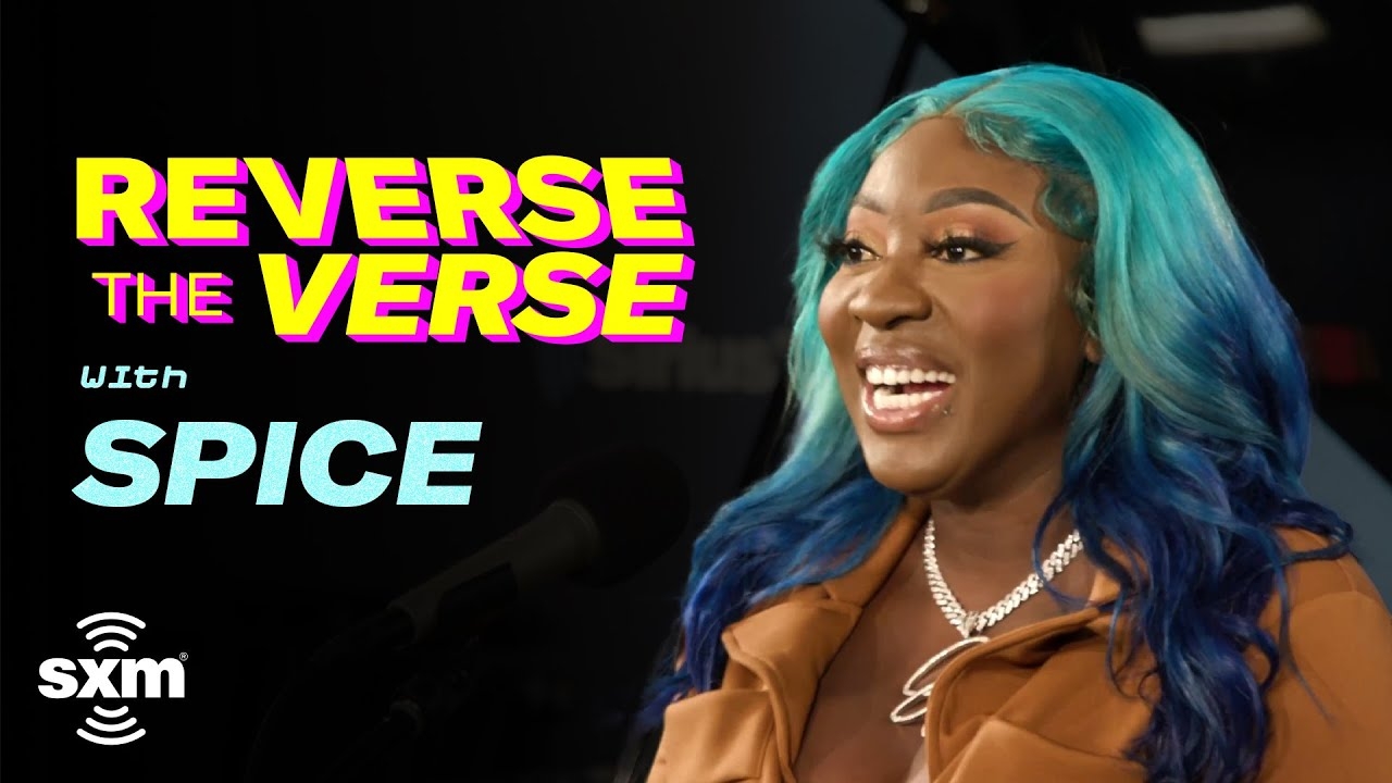 Can Spice Guess Her Songs In Reverse Reverse The Verse SiriusXM YouTube