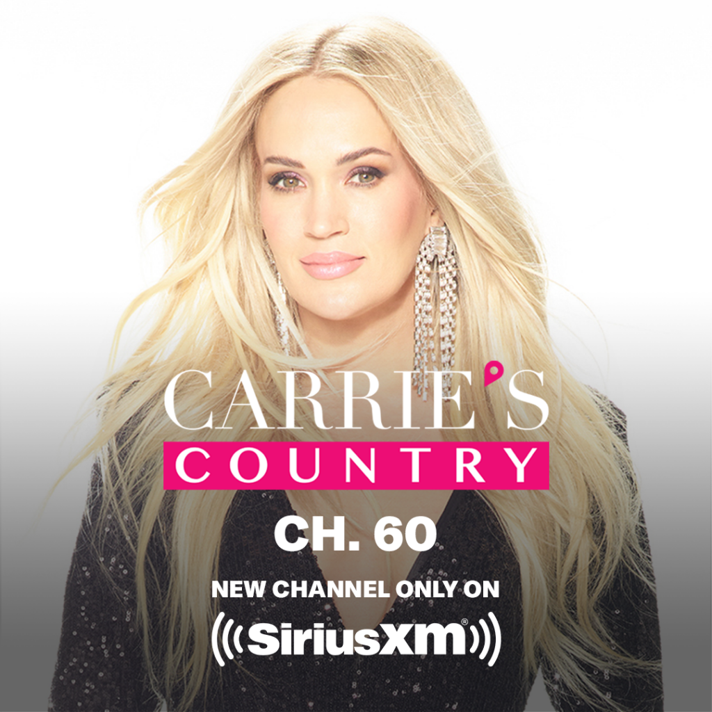 Carrie s Exclusive SiriusXM Channel To Launch On Friday June 9 Carrie Underwood Official Site Carrie s Exclusive SiriusXM Channel To Launch On Friday June 9 Carrie Underwood Official Site