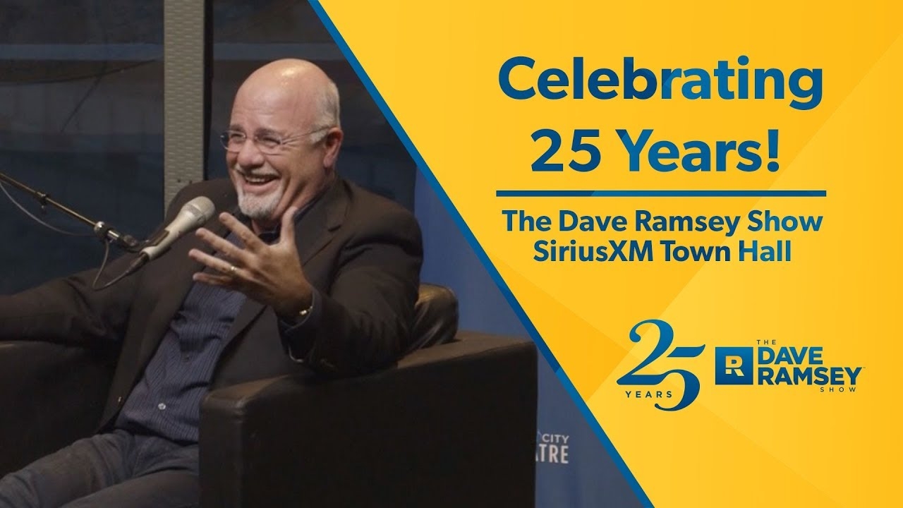 Celebrating 25 Years Of The Dave Ramsey Show SiriusXM Town Hall YouTube