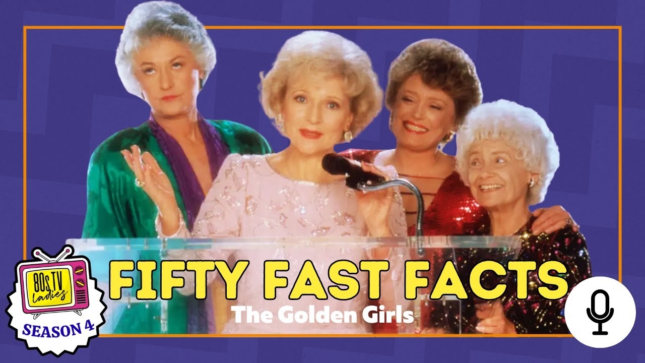 Celebrating The Golden Girls 50 Fast Facts And Their Lasting Legacy 80s TV Ladies YouTube Celebrating The Golden Girls 50 Fast Facts And Their Lasting Legacy 80s TV Ladies YouTube