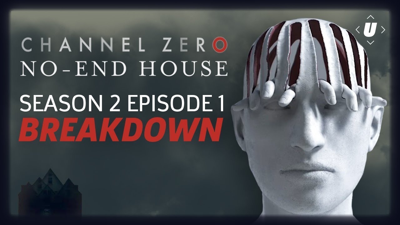 Channel Zero No End House Episode 1 This Isn t Real Breakdown YouTube Channel Zero No End House Episode 1 This Isn t Real Breakdown YouTube