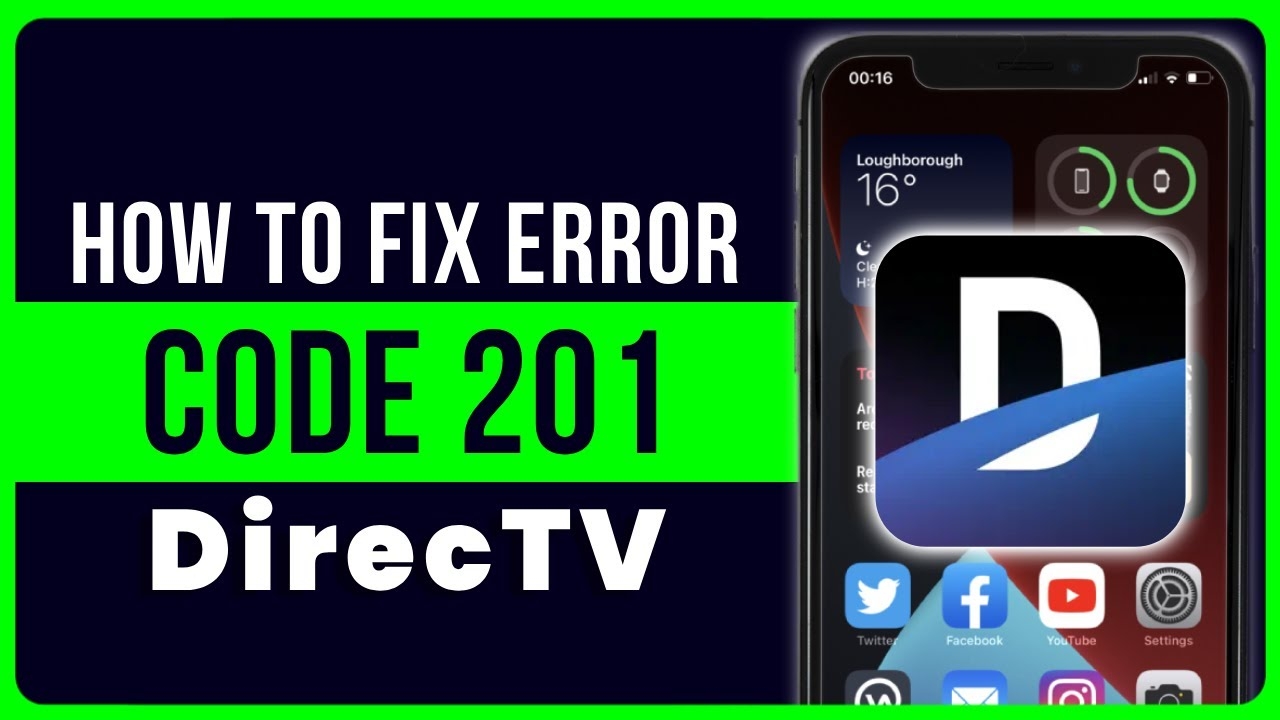 DirecTV App Error Code 201 How To Fix DirecTV App Error Code 201 YouTube