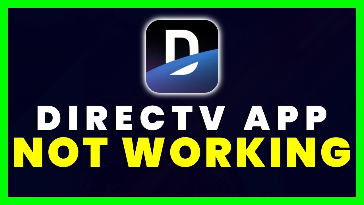 DIRECTV App Not Working How To Fix DIRECTV App Not Working YouTube DIRECTV App Not Working How To Fix DIRECTV App Not Working YouTube