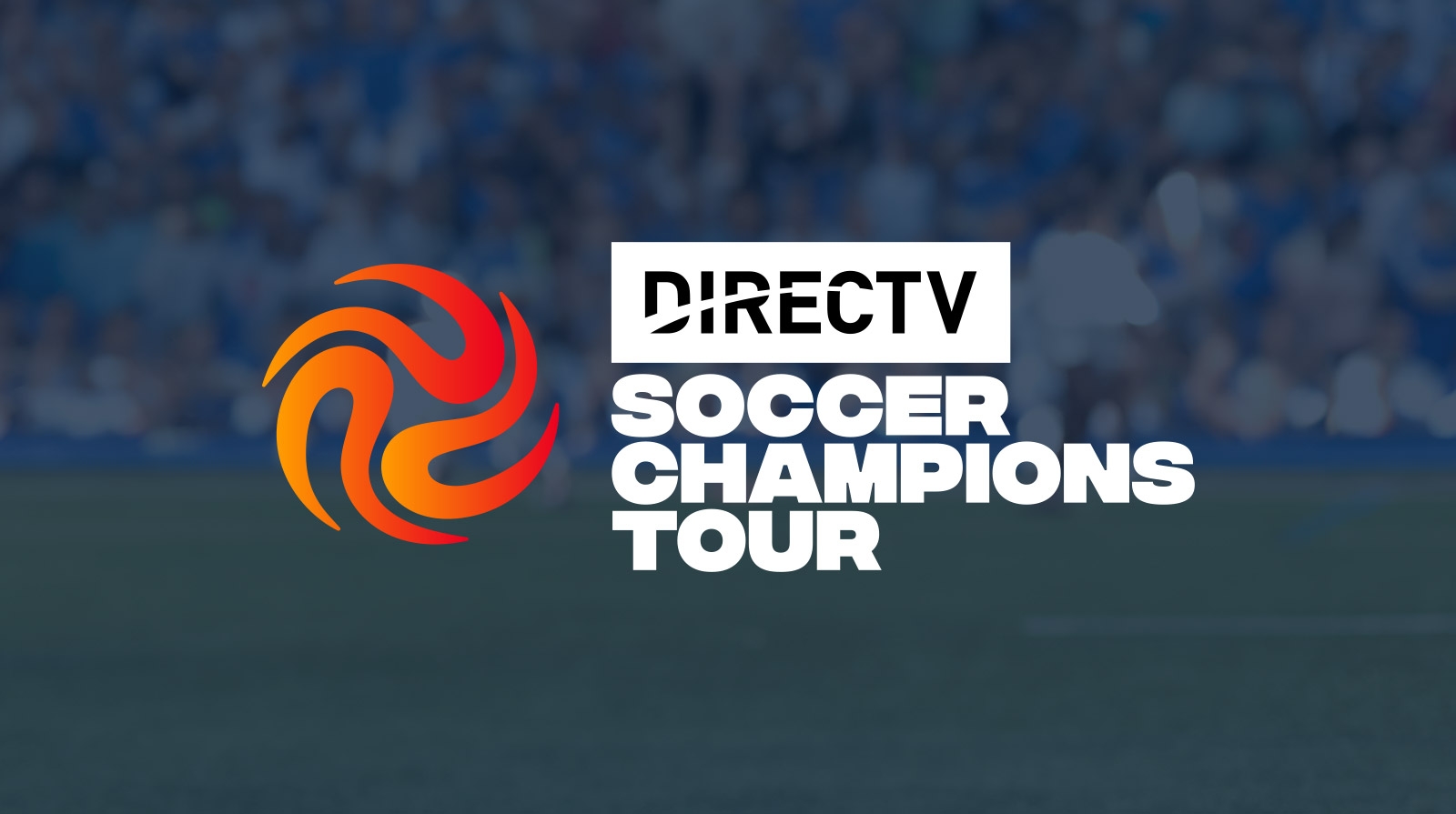 DIRECTV Soccer Champions Tour Primed For 2024 Edition DIRECTV Insider DIRECTV Soccer Champions Tour Primed For 2024 Edition DIRECTV Insider