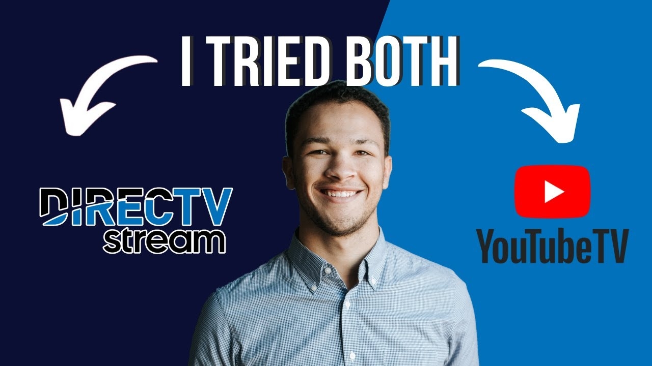 DirecTV Stream Vs YouTube TV Which Is Better YouTube
