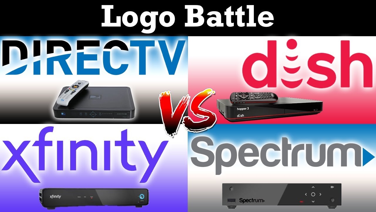 DirecTV VS Dish Network VS Xfinity VS Spectrum Logo Battle YouTube