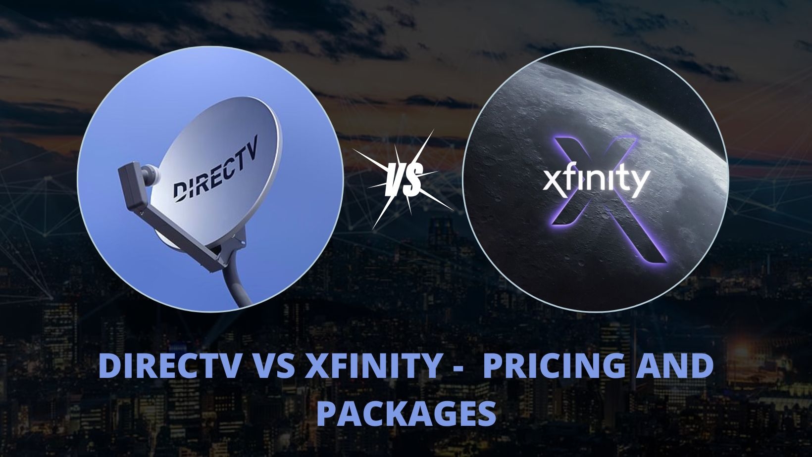 directv vs xfinity directv vs xfinity