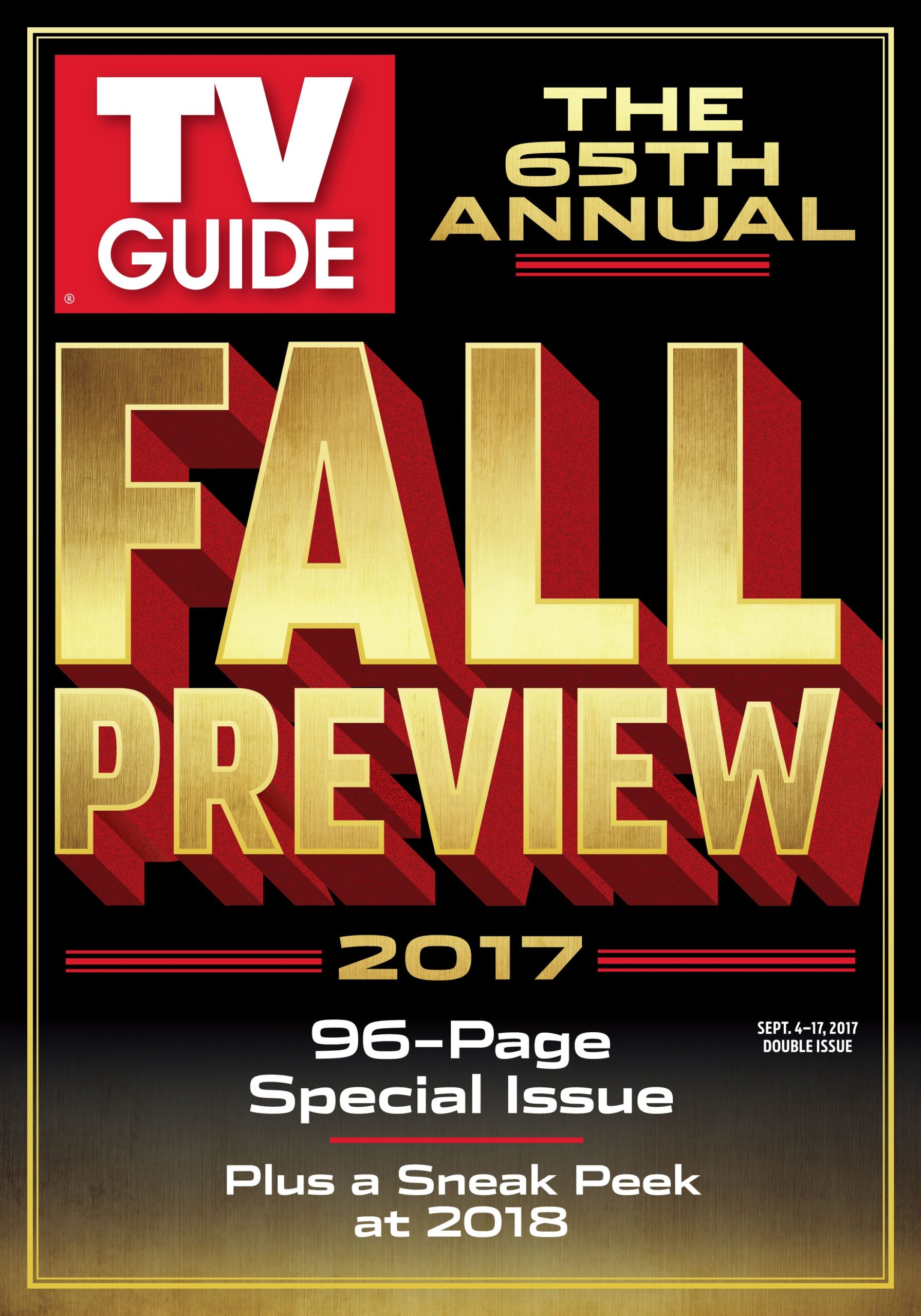 Fall Preview A Day by Day Look At All Of The Upcoming Season s Hottest New TV Shows The Official Site Of TV Guide Magazine Fall Preview A Day by Day Look At All Of The Upcoming Season s Hottest New TV Shows The Official Site Of TV Guide Magazine