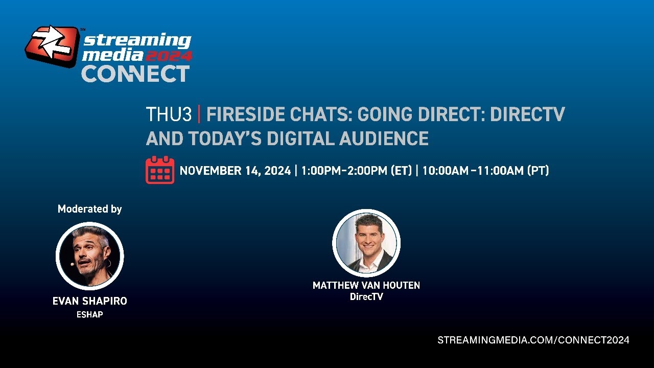Fireside Chat Going Direct DirecTV And Today s Digital Audience YouTube