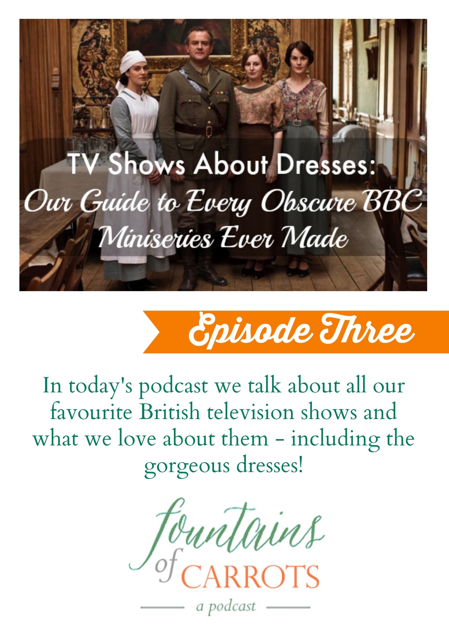 FoC 003 TV Shows About Dresses Our Guide To Every Obscure BBC Miniseries Ever Made Fountains Of Carrots