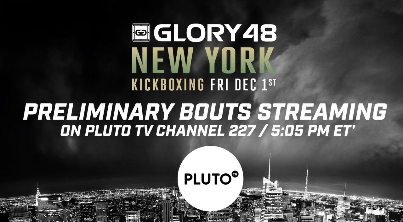 GLORY Partners With Pluto TV To Livestream Preliminary Bouts GLORY Kickboxing GLORY Partners With Pluto TV To Livestream Preliminary Bouts GLORY Kickboxing
