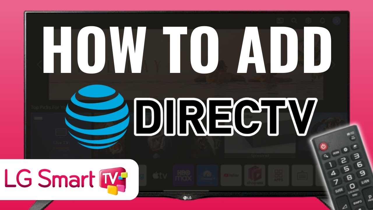 How To Add DirecTV Streaming App To LG Smart TV Full Guide 2025 YouTube