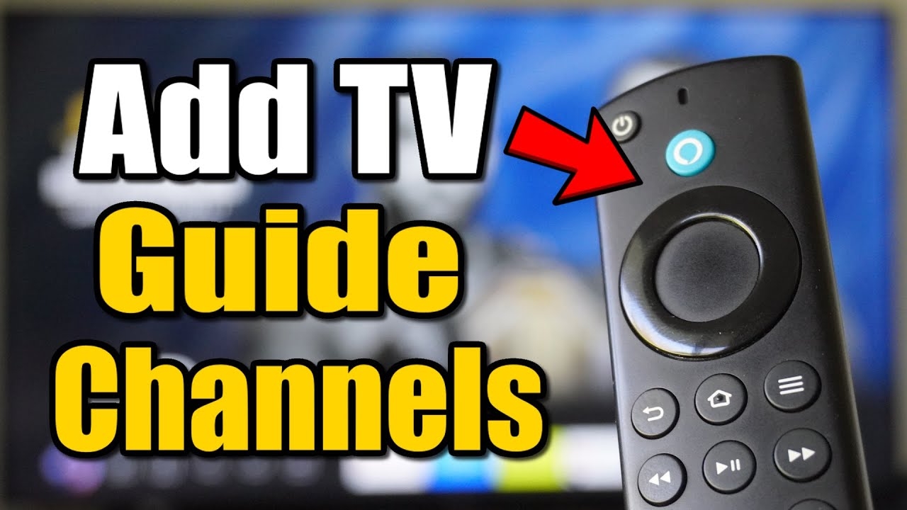 How To Add TV Channels To Live Guide On Amazon Fire TV YouTube How To Add TV Channels To Live Guide On Amazon Fire TV YouTube