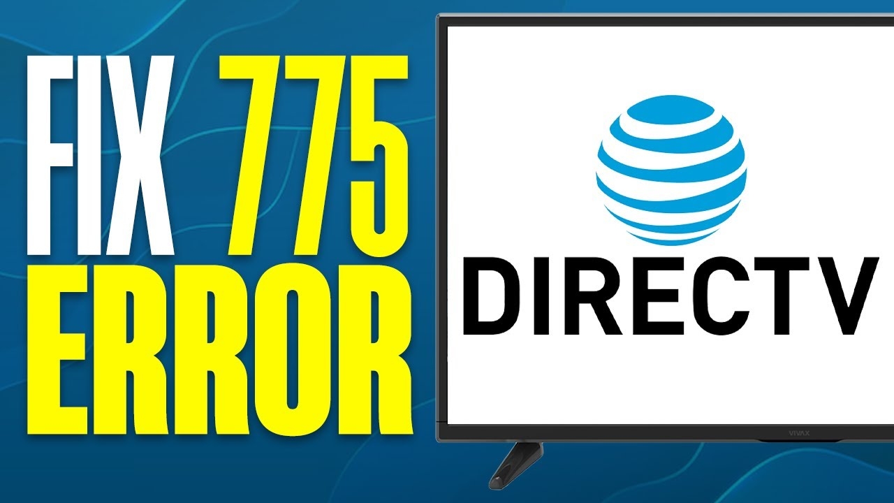 How To Fix DirecTV 775 Error YouTube How To Fix DirecTV 775 Error YouTube