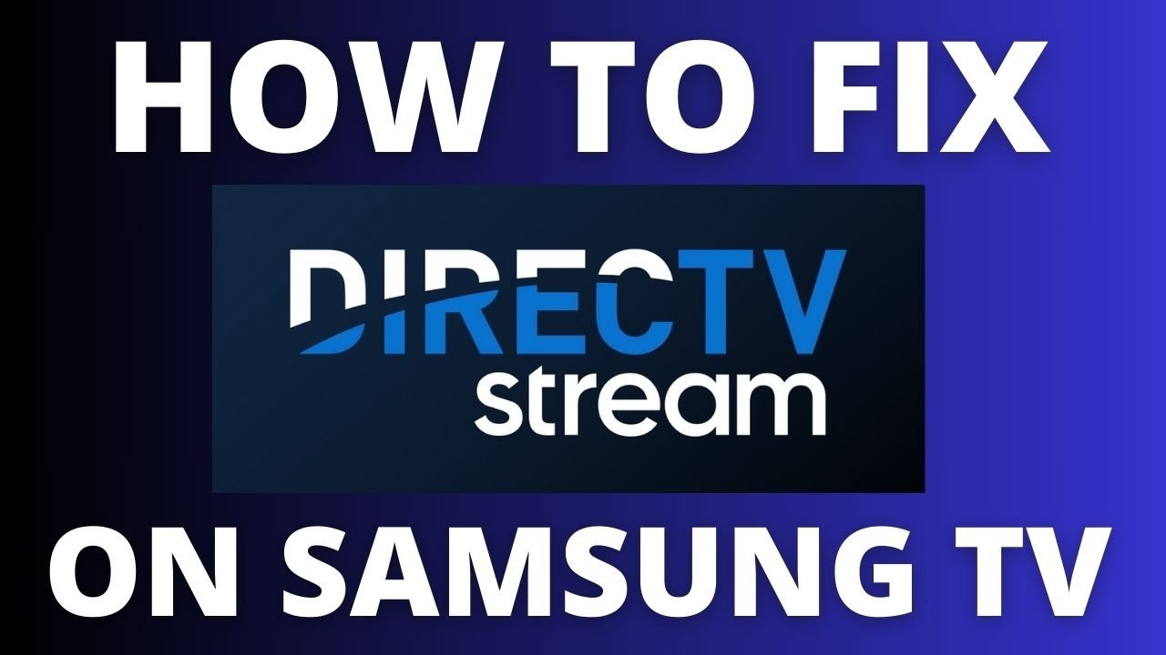 directv app on samsung tv directv app on samsung tv