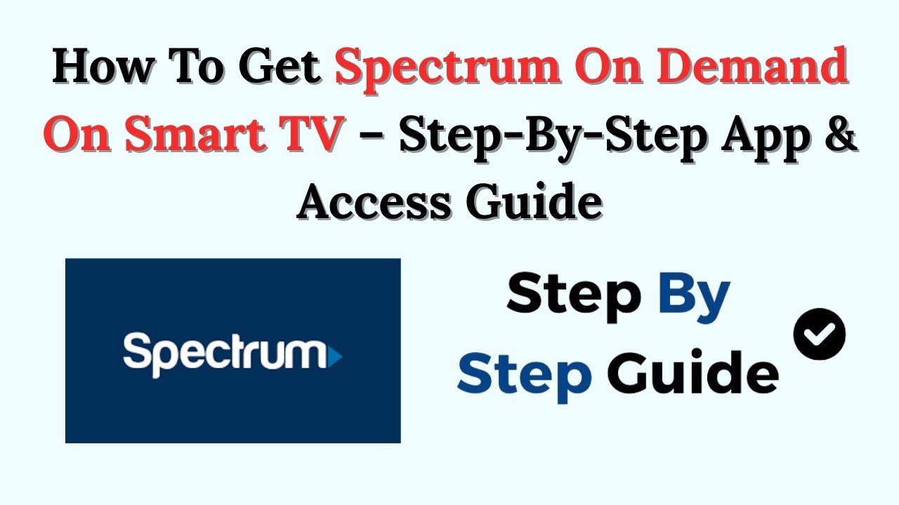 How To Get Spectrum On Demand On Smart TV Step By Step App Access Guide YouTube How To Get Spectrum On Demand On Smart TV Step By Step App Access Guide YouTube