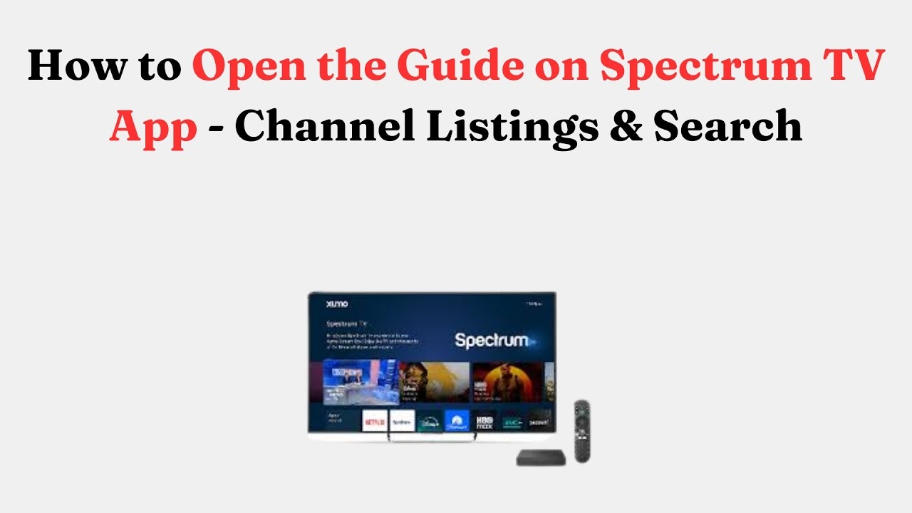 How To Open The Guide On Spectrum TV App Channel Listings Search YouTube