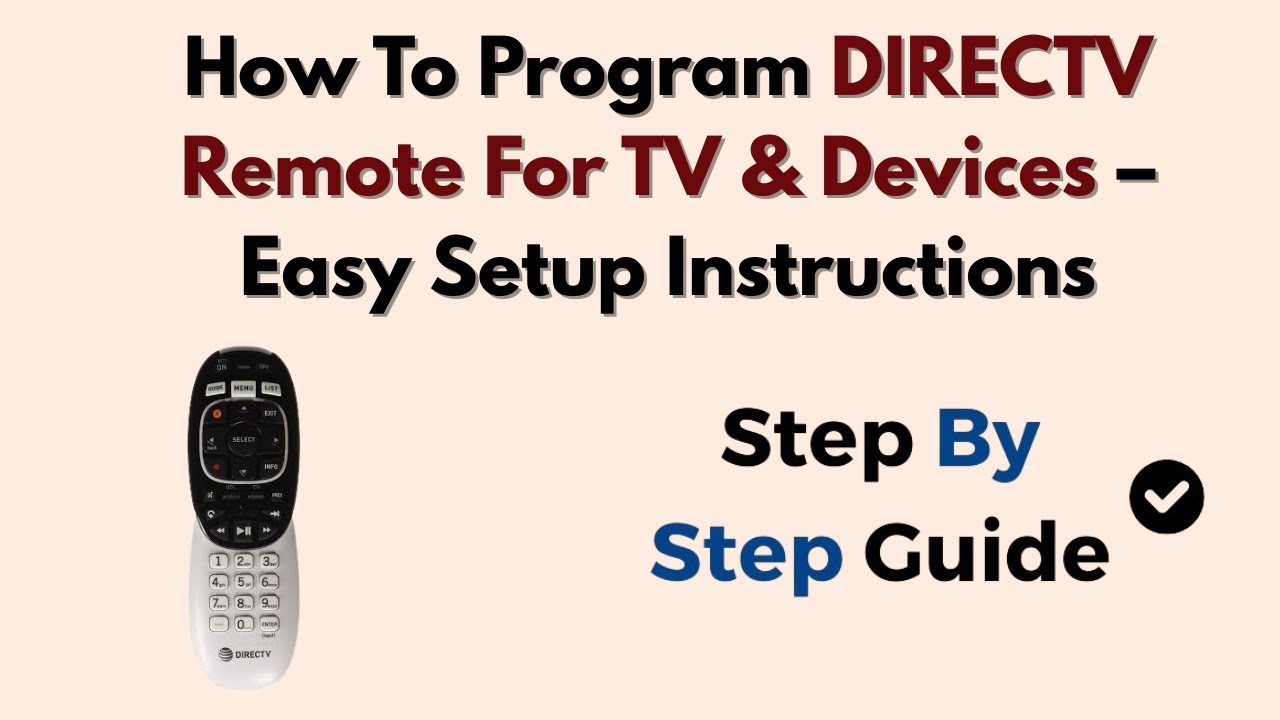 How To Program DIRECTV Remote For TV Devices Easy Setup Instructions YouTube How To Program DIRECTV Remote For TV Devices Easy Setup Instructions YouTube
