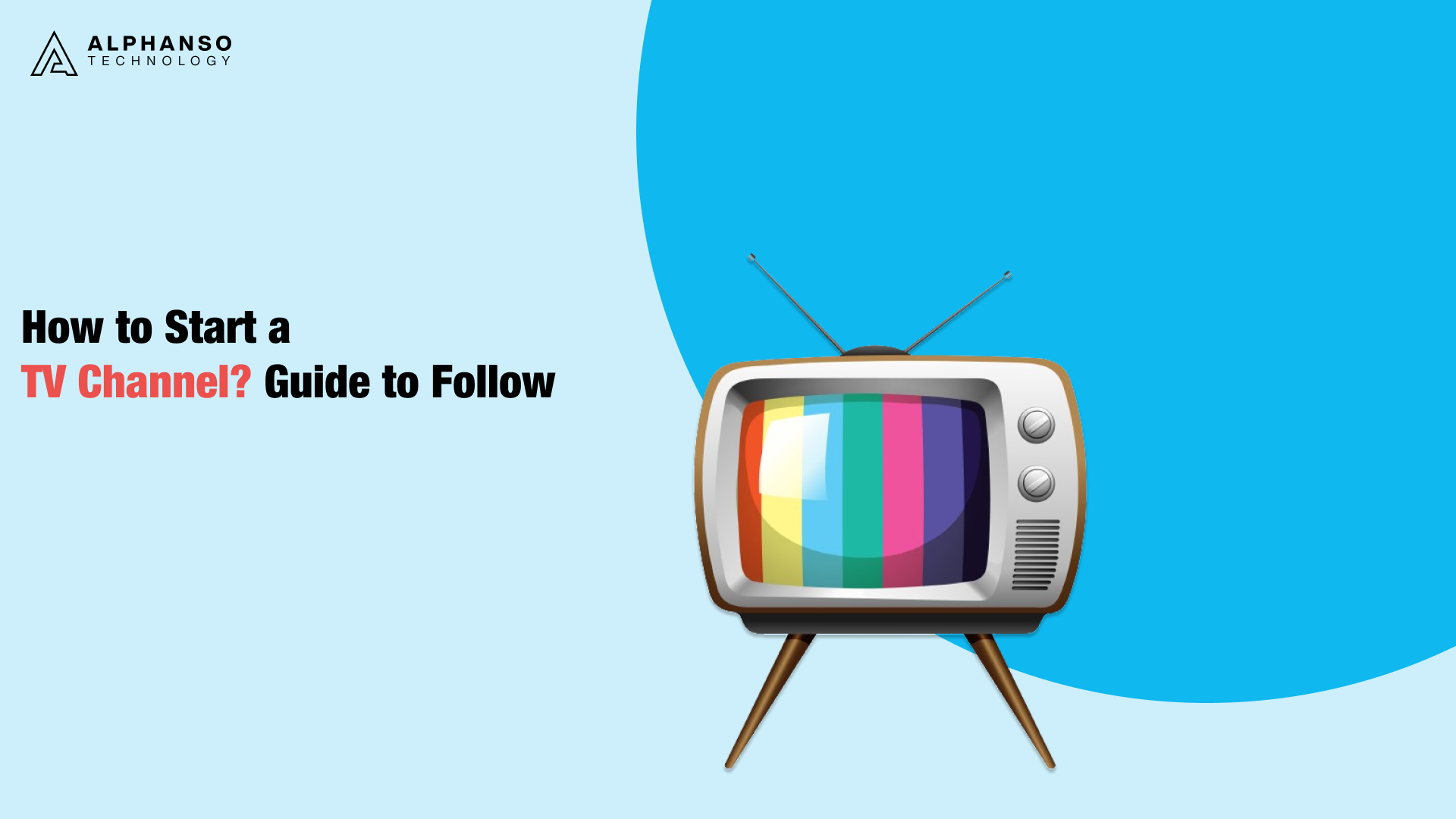 How To Start A TV Channel Guide To Follow AlphansoTech Blog How To Start A TV Channel Guide To Follow AlphansoTech Blog