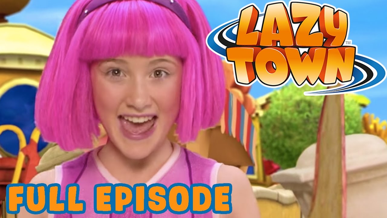 Lazy Town I Welcome To Lazy Town I Season 1 Full Episode YouTube