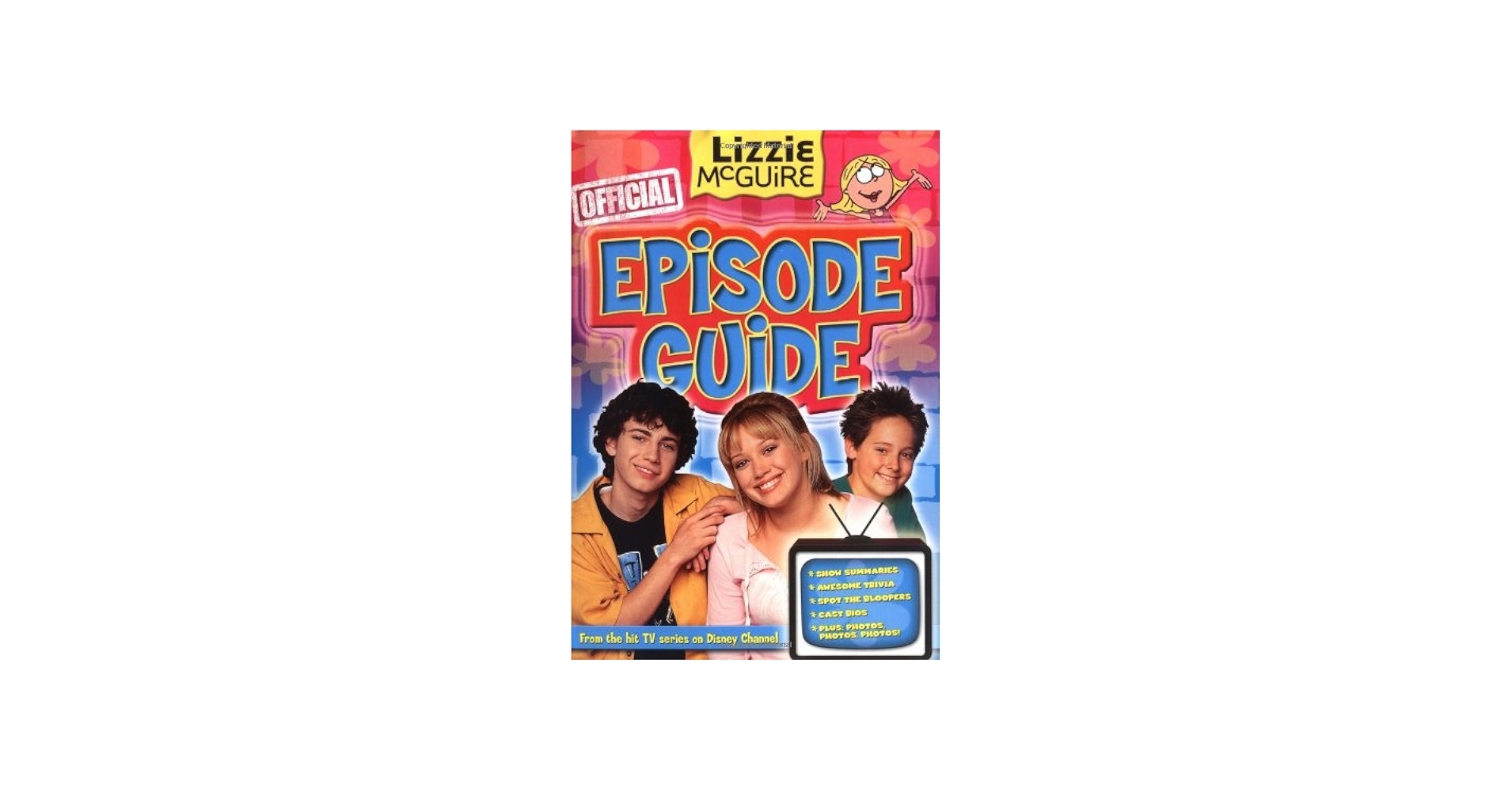 Lizzie Mcguire Episode Guide Hurst Heidi Minksy Terri 9780786846634 Amazon Books Lizzie Mcguire Episode Guide Hurst Heidi Minksy Terri 9780786846634 Amazon Books
