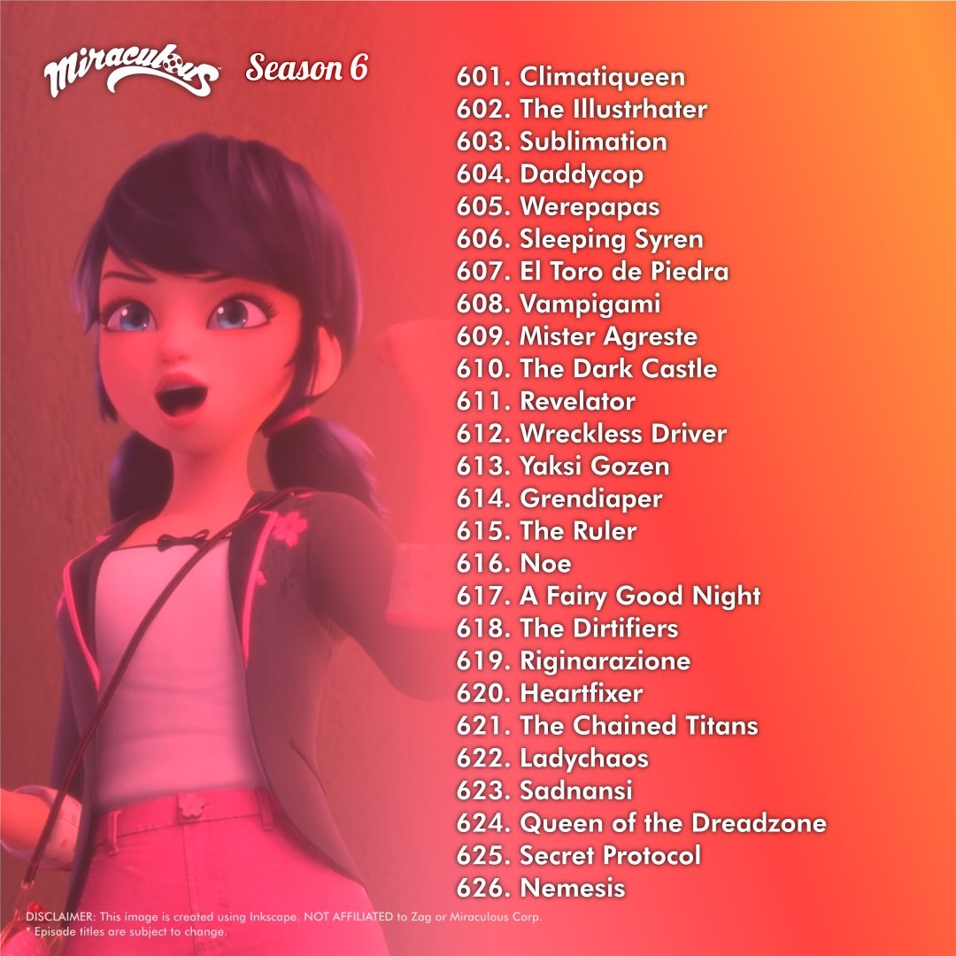 NEW Official Episode List Of Miraculous Season 6 As Shown In The Teaser MLBS6Spoilers Miraculous MLB6