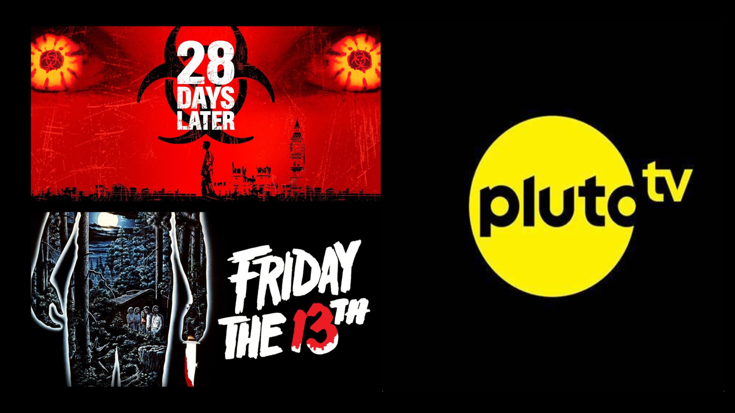 Pluto TV Announces 28 Days Later And The Ultimate Friday The 13th Marathon HorrorFuel Reviews Ratings And Where To Watch The Best Horror Movies TV Shows Pluto TV Announces 28 Days Later And The Ultimate Friday The 13th Marathon HorrorFuel Reviews Ratings And Where To Watch The Best Horror Movies TV Shows