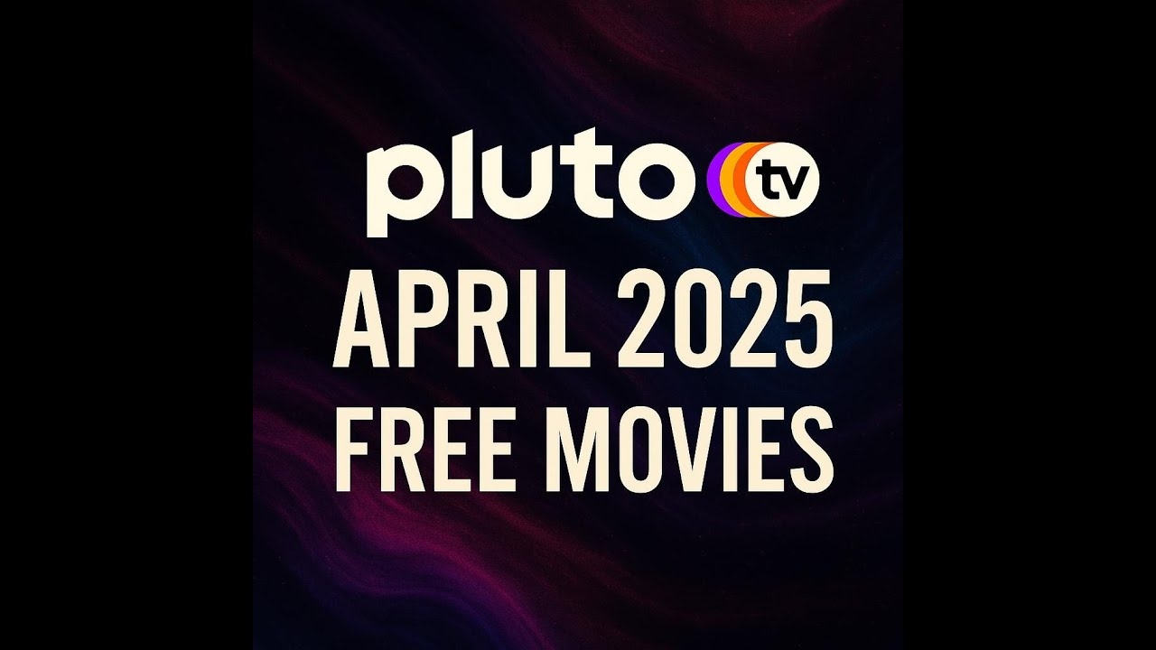Pluto TV Free Movies April 2025 YouTube