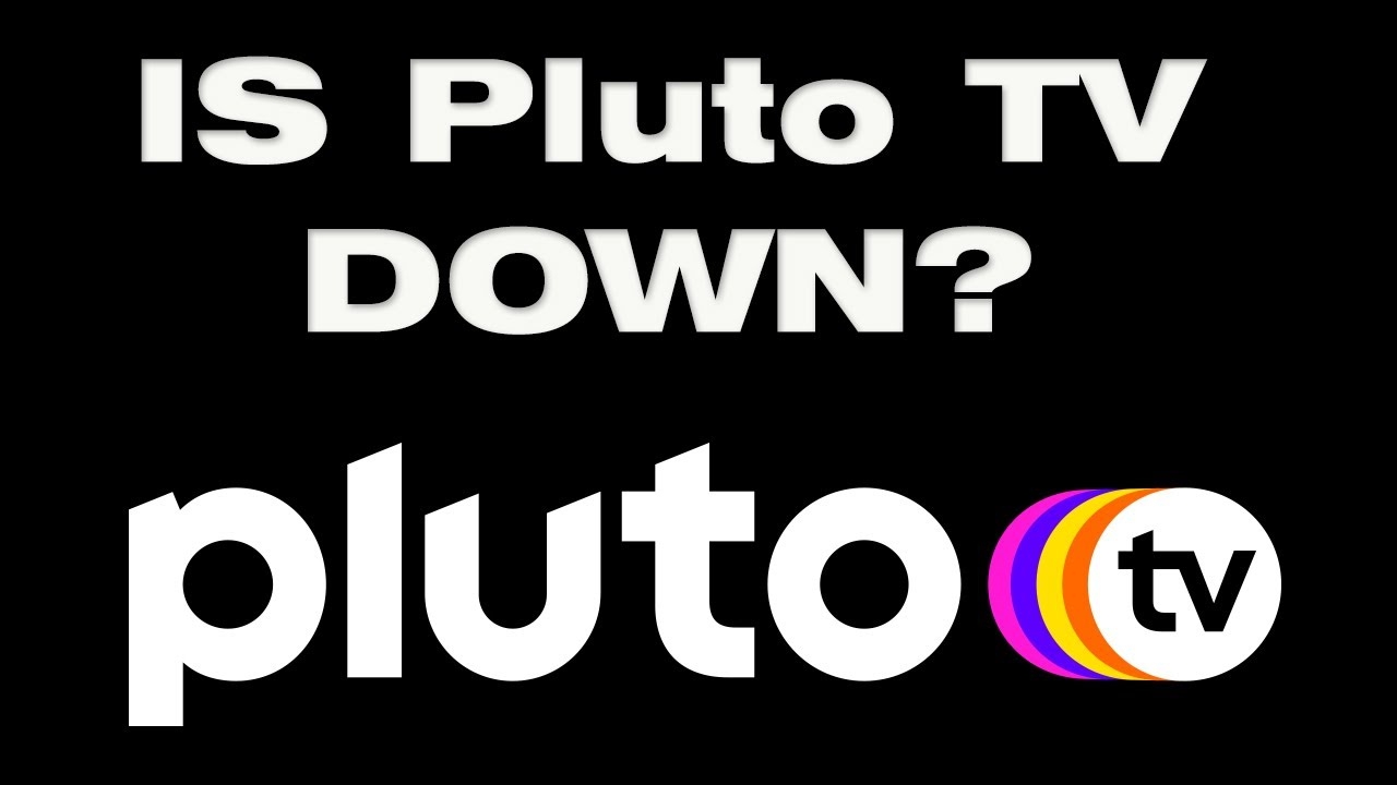 Pluto TV Not Working Is Pluto TV Down YouTube