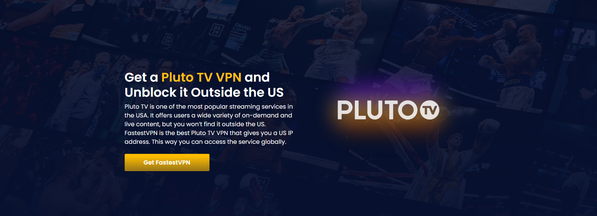 Pluto TV VPN Unblock It Outside The US With FastestVPN