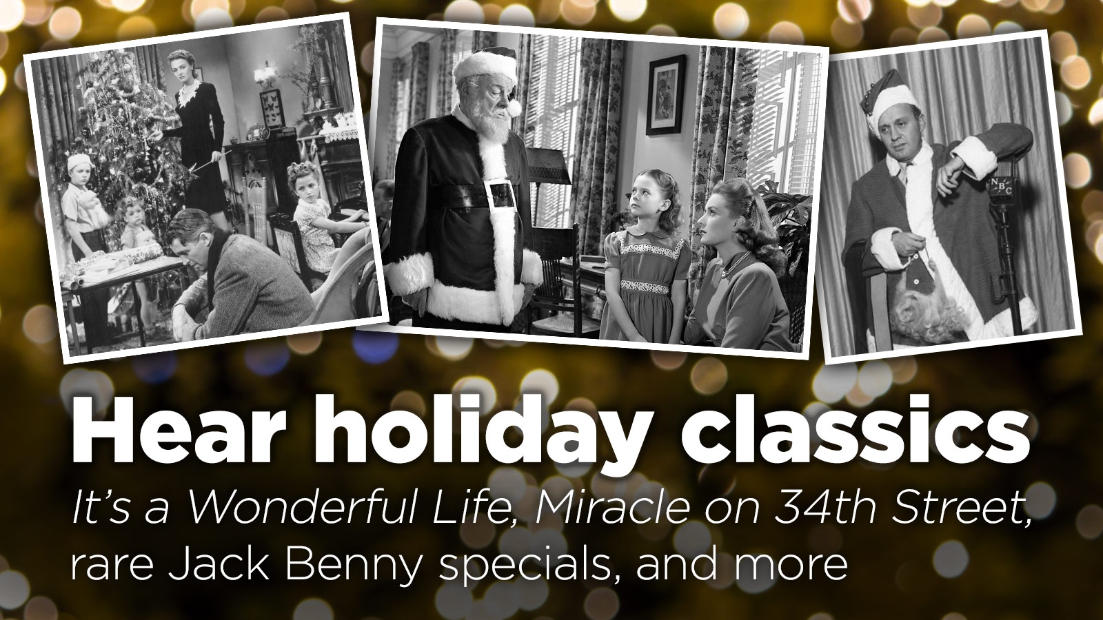 Radio Classics Miracle On 34th Street It s A Wonderful Life More SiriusXM Radio Classics Miracle On 34th Street It s A Wonderful Life More SiriusXM