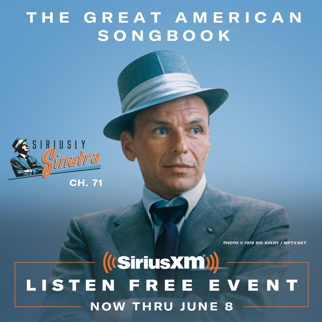SIRIUSXM S LISTEN FREE EVENT SIRIUSLY SINATRA Frank Sinatra