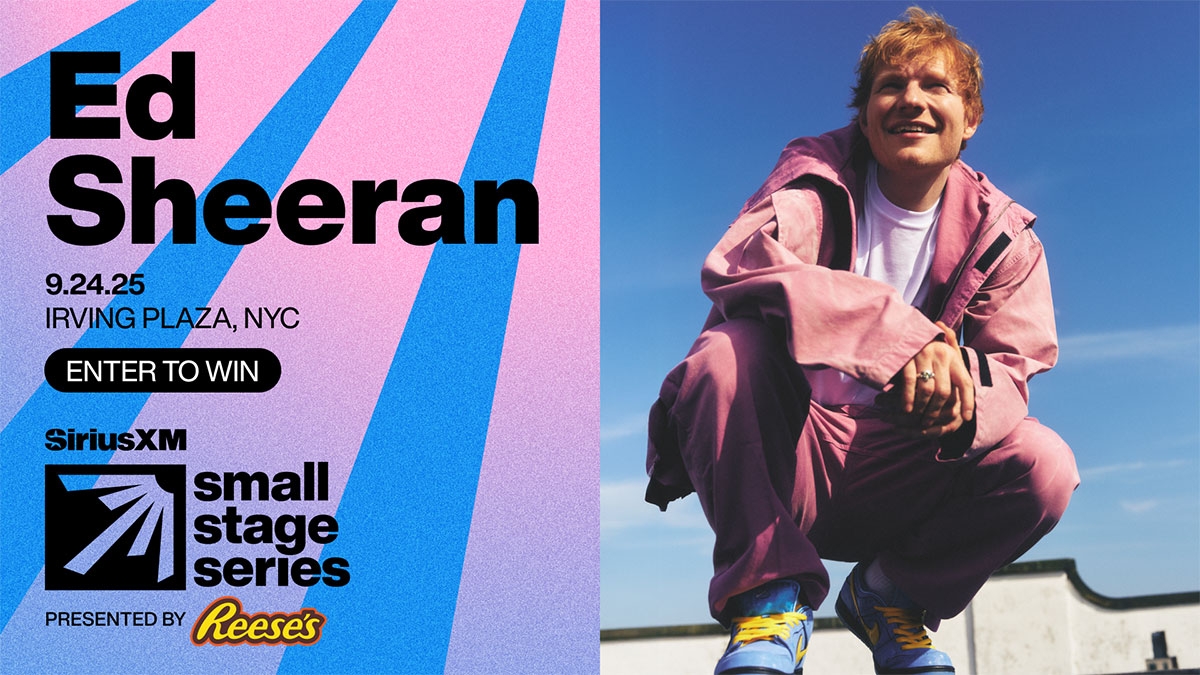 SiriusXM Small Stage Series Ed Sheeran Presented By REESE S SiriusXM Small Stage Series Ed Sheeran Presented By REESE S
