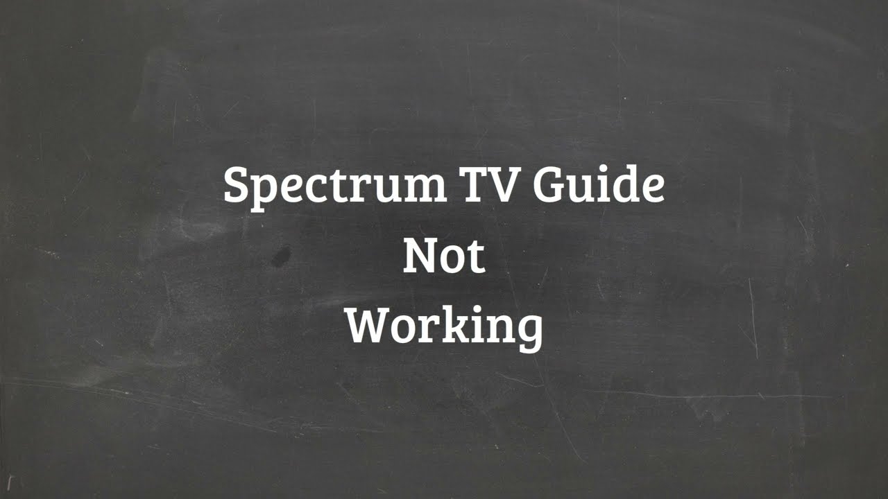 Spectrum TV Guide Not Working YouTube Spectrum TV Guide Not Working YouTube