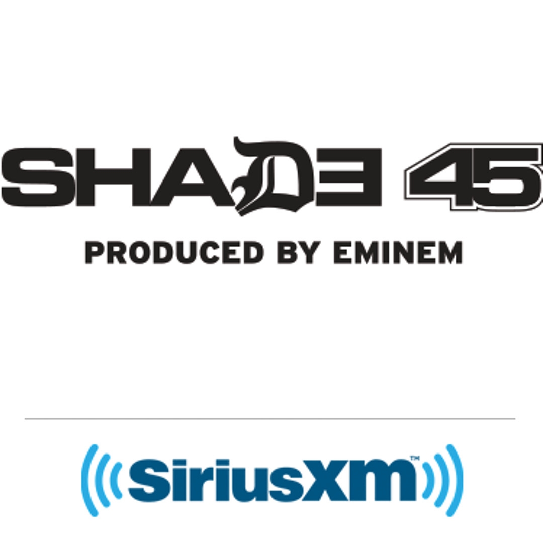 Stream SiriusXM Music Listen To Eminem s Shade 45 On SiriusXM Playlist Online For Free On SoundCloud Stream SiriusXM Music Listen To Eminem s Shade 45 On SiriusXM Playlist Online For Free On SoundCloud