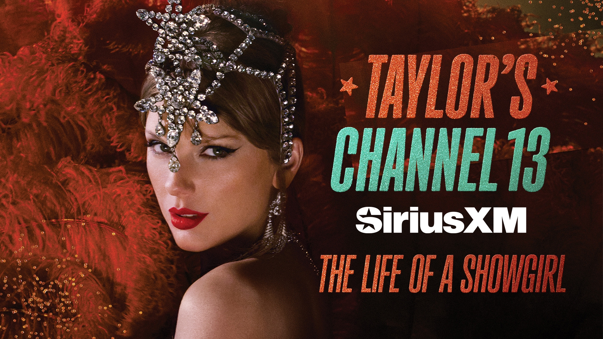 Taylor s Channel 13 Returns To SiriusXM With 24 7 Taylor Swift Music
