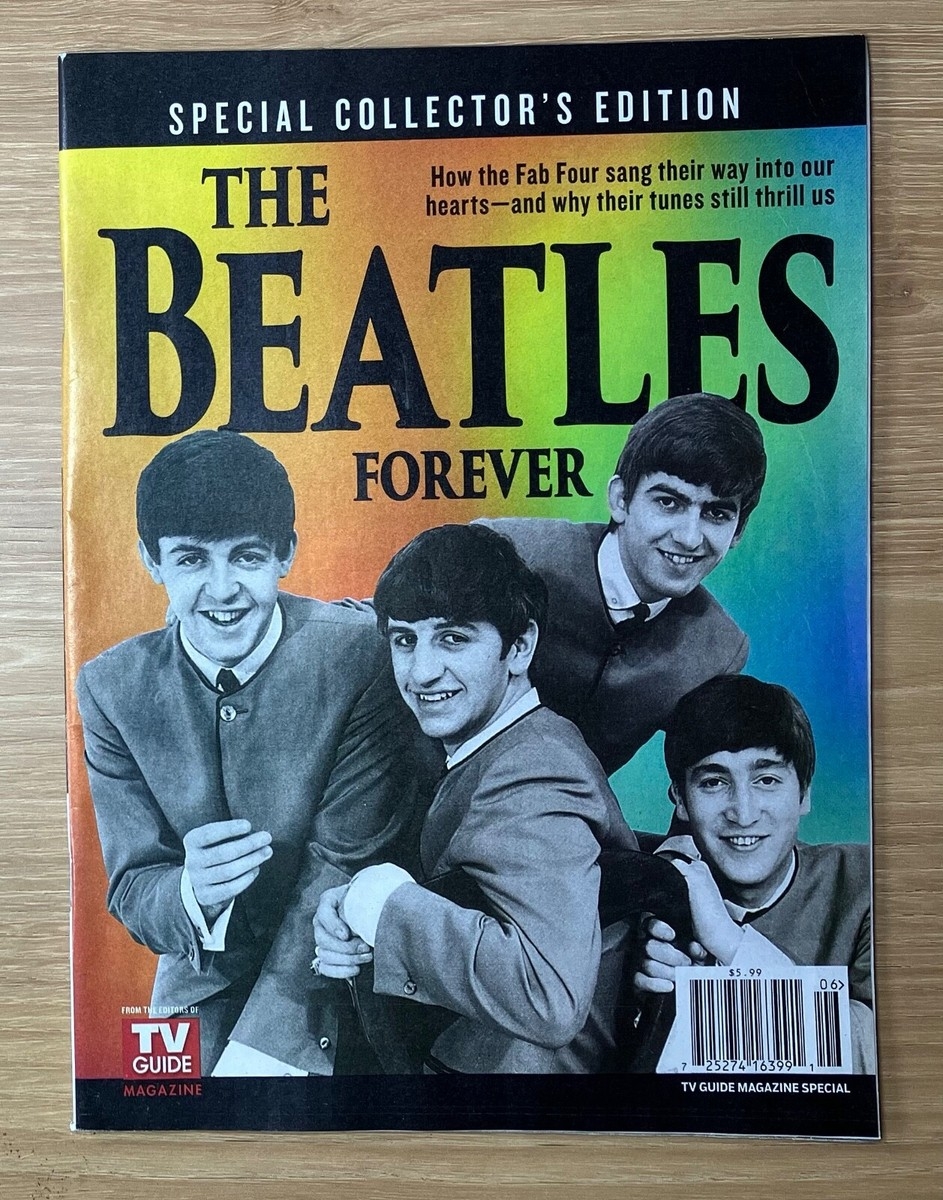 THE BEATLES FOREVER TV Guide Magazine Special Collector Edition Rock N Roll EBay