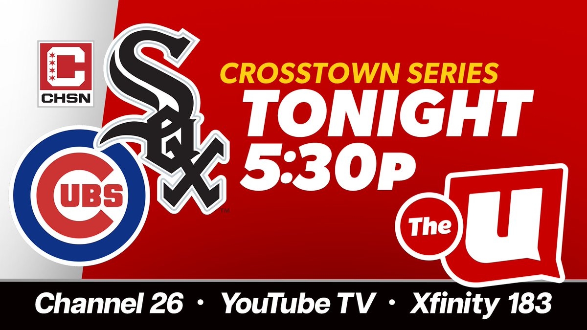 The Crosstown Series Continues Tonight On TheU Watch CHSN Coverage Of The whitesox Vs Cubs Tonight Beginning At 5 30P WCIU The U Channel 26 1 YouTube TV Xfinity 183 1026 Astound TV 6 The Crosstown Series Continues Tonight On TheU Watch CHSN Coverage Of The whitesox Vs Cubs Tonight Beginning At 5 30P WCIU The U Channel 26 1 YouTube TV Xfinity 183 1026 Astound TV 6