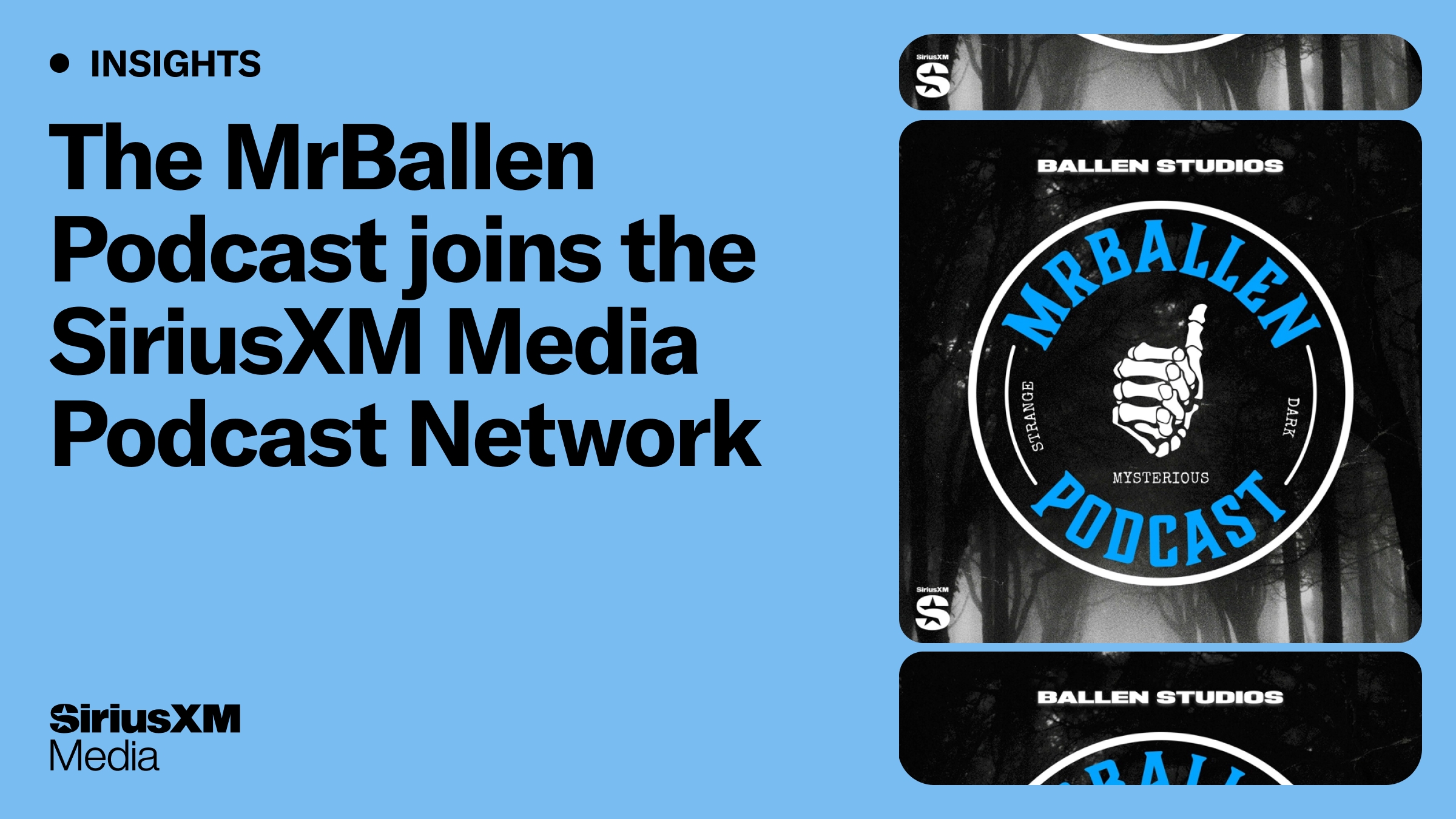 The MrBallen Podcast Joins The SiriusXM Media Podcast Network
