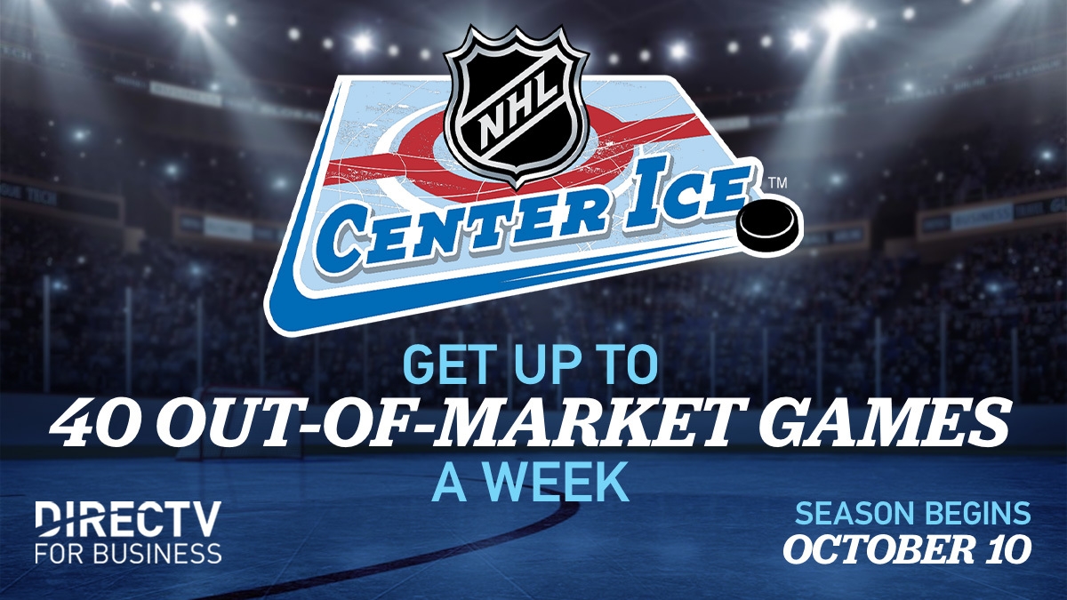  The Puck Drops For The 2023 24 NHL Season In Just Two Weeks With NHL CENTER ICE Your Customers Can Enjoy Up To 40 Out of market Games Per Week Get The Most Hockey
