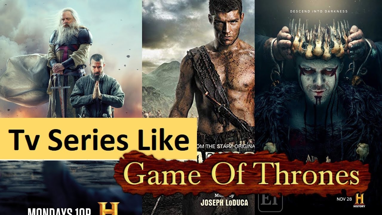 Top 10 TV Shows Similar To Game Of Thrones Or GOT YouTube