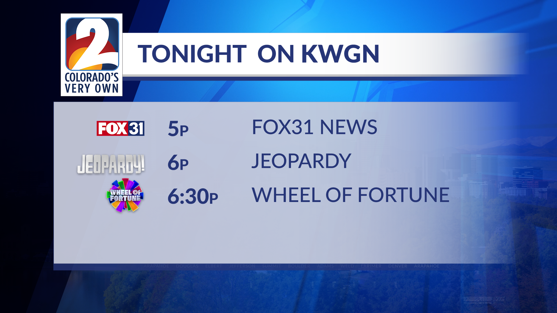 TV Schedule Changes Thursday On FOX31 And Channel 2 TV Schedule Changes Thursday On FOX31 And Channel 2