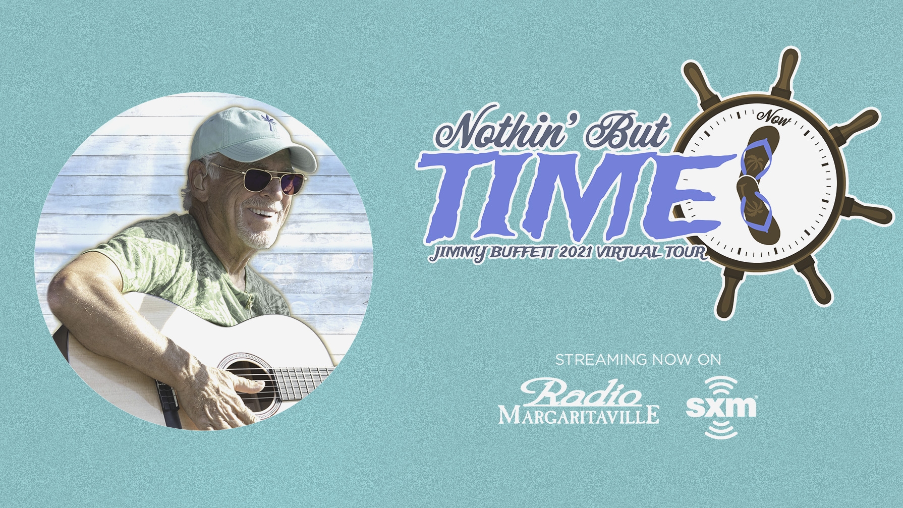 Visit A Musical Paradise During Jimmy Buffett s Virtual Nothin But Time Tour SiriusXM
