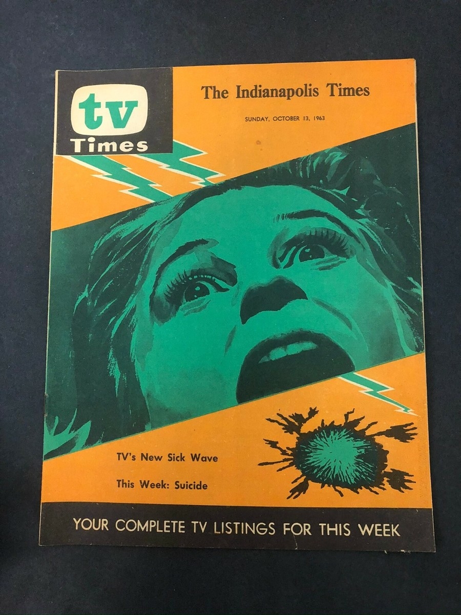 Vtg TV Times Magazine TV Guide Indianapolis 1963 Suicide Scary Horror Cover EBay Vtg TV Times Magazine TV Guide Indianapolis 1963 Suicide Scary Horror Cover EBay