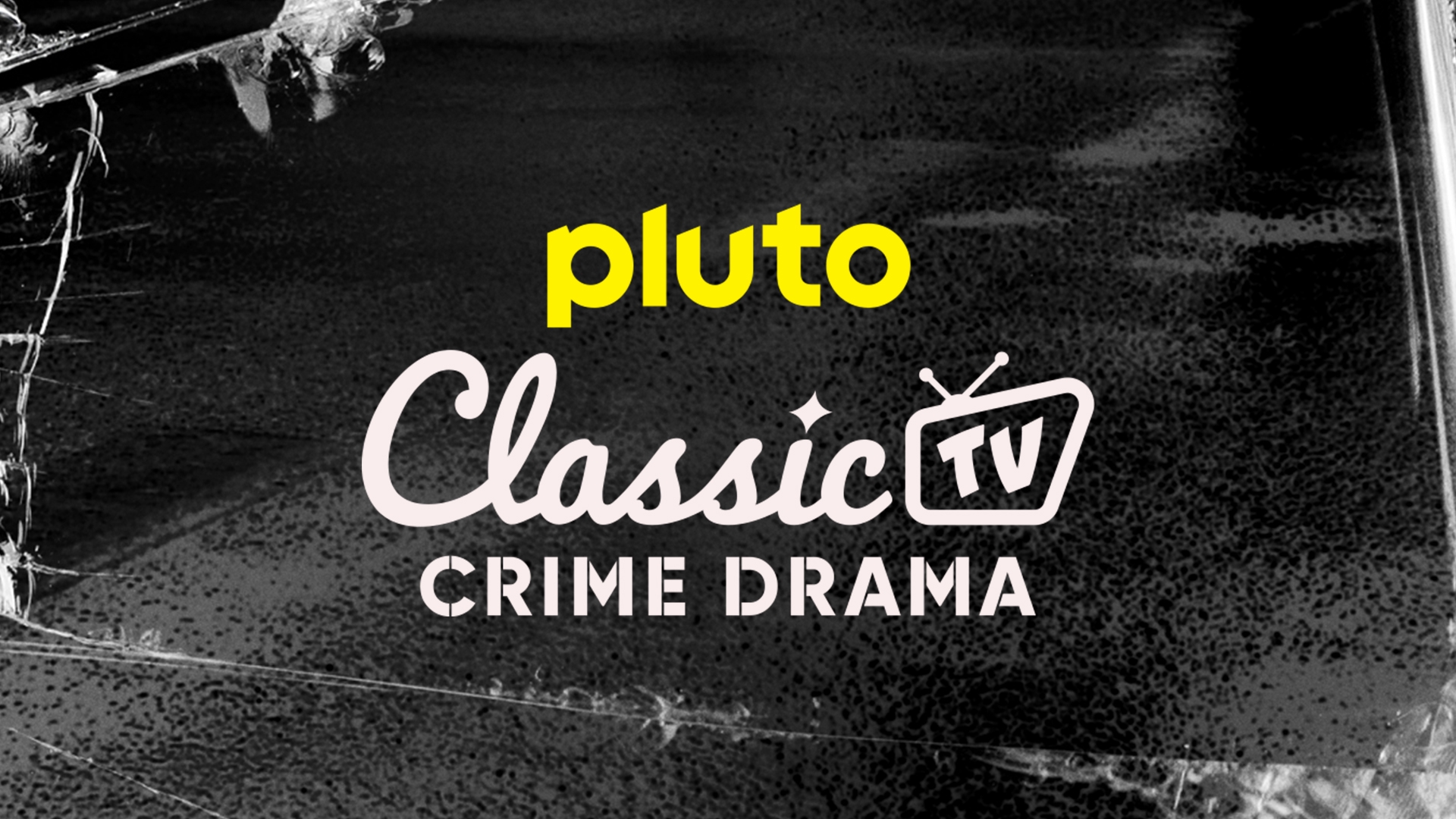 Watch Classic TV Crime Drama Live TV Channel For Free Pluto TV Watch Classic TV Crime Drama Live TV Channel For Free Pluto TV