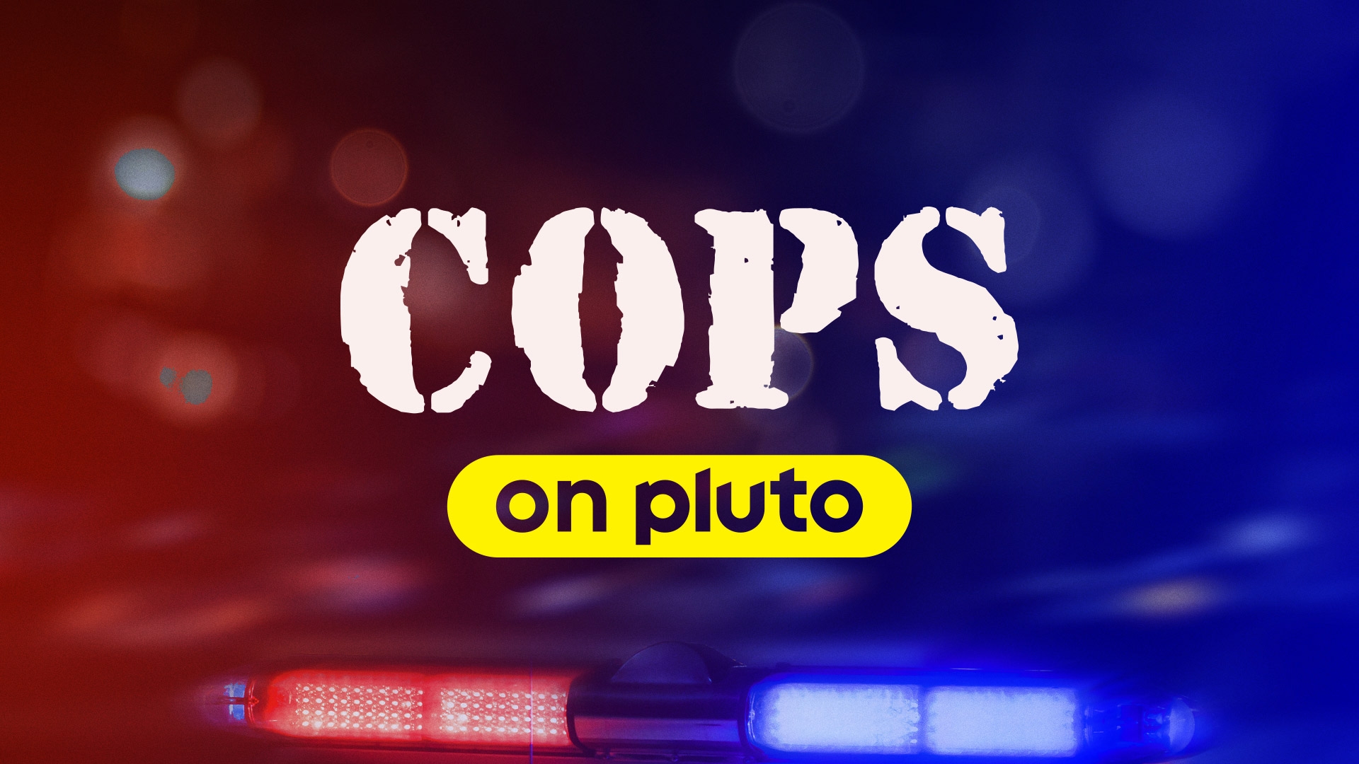 Watch COPS Live TV Channel For Free Pluto TV
